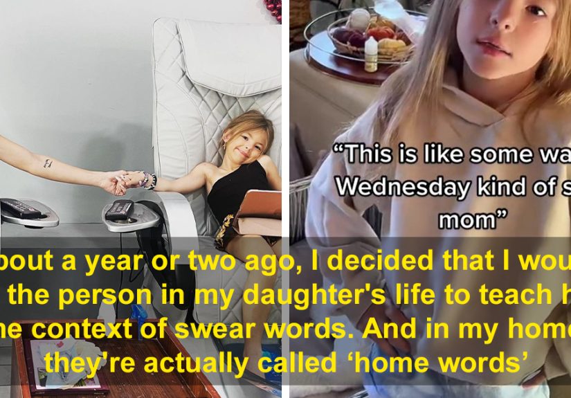 Mom Teaches Her 7 Y.O. The Context Of Swear Words And Allows Her To Use Them At Home