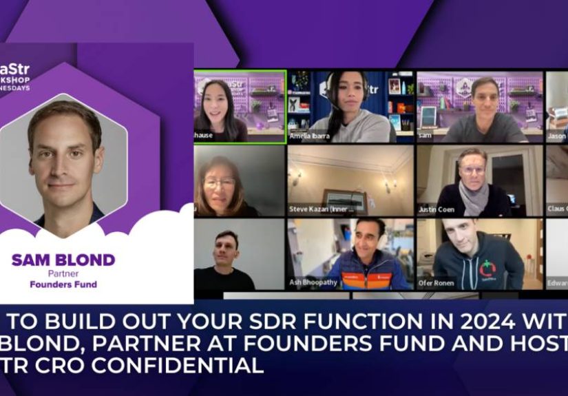 How to Build Out Your SDR Function with Sam Blond, Partner at Founders Fund and Host of SaaStr CRO Confidential