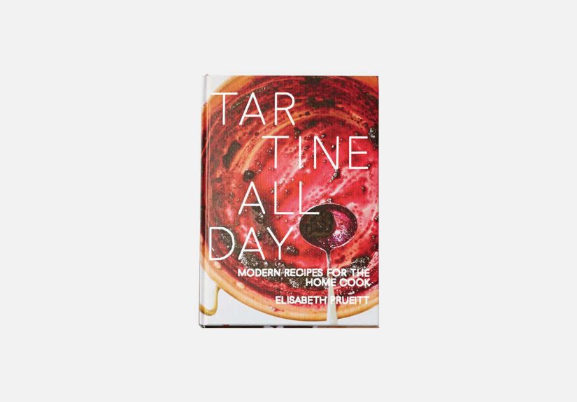 Tartine All Day: Modern Recipes for the Home Cook