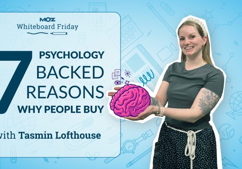 7 Psychology-Backed Reasons Why People Buy  Whiteboard Friday - Moz