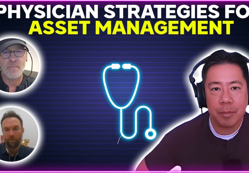Physician strategies for asset management